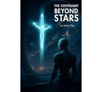 THE COVENANT BEYOND STARS