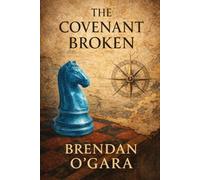 The Covenant Broken