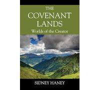 The Covenant Lands: Worlds of the Creator