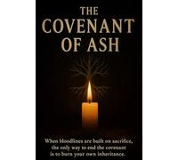 The Covenant of Ash