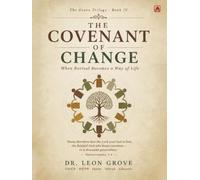 The Covenant of Change: When Revival Becomes a Way of Life
