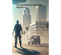 The Covenant of Humanity: Day Zero