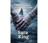 The Covenant of Salt and Bone