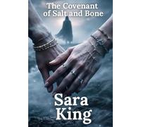 The Covenant of Salt and Bone
