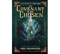 The Covenant of The Chosen: 3