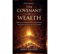 The Covenant of Wealth: 1