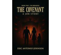 The Covenant: The Breaking: Book Two | The Breaking