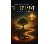 The Covenant: The New Covenant: Book Five | The New Covenant