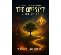 The Covenant: The New Covenant: Book Five | The New Covenant