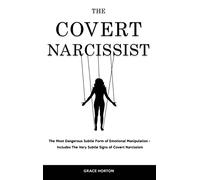 Grace Horton The Covert Narcissist (Copertina rigida)