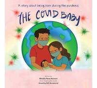 The Covid Baby: A story about being born during the pandemic
