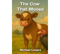 The Cow That Mooed