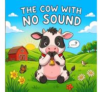 The Cow with no sound