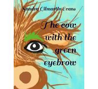 The cow with the green eyebrow