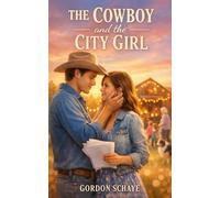 The Cowboy and the City Girl