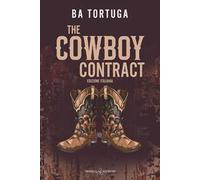 The cowboy contract. Ediz. italiana