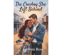 The Cowboy She Left Behind: 1