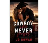 The Cowboy She Never Forgot