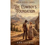 The Cowboy's Foundation: 1