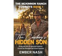The Cowboy's Hidden Son: The McKinnon Ranch Cowboys - Book 1