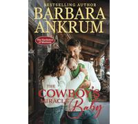 The Cowboy's Miracle Baby