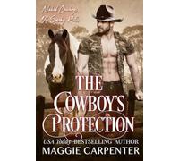 The Cowboy's Protection: Naked Cowboys of Smoky Hill: Book 6