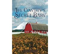 The Cowboy's Secret Baby: 2