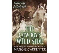 The Cowboy's Wild Side: Naked Cowboy's of Smoky Hill: Book 3