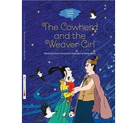 The: Cowherd and the Weaver Girl