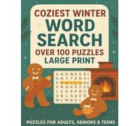 The Coziest Winter Word Search: Holiday Activity Word Search Puzzle Book for Winter & Christmas - Large Print 8.5 x 11, 206 Pages with Over 100 Festive Puzzles for Adults, Seniors & Teens