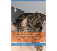 The Cozy Cat Café: A Whimsical Coloring Book for Cat Lovers