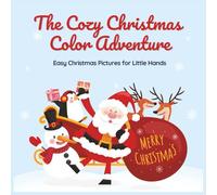 The Cozy Christmas Color Adventure