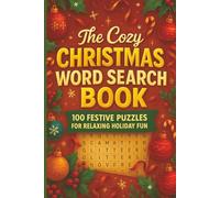 The Cozy Christmas Word Search Book: 100 Large Print Holiday Word Searches for Adults, Seniors & Puzzle Lovers