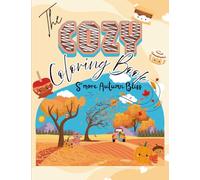 The COZY Coloring Book: S'more Autumn Bliss