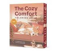 The Cozy Comfort Coloring Book: A Calming Coloring Adventure - More Than 100 Pages to Color!
