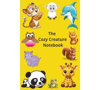 The Cozy Creature Notebook