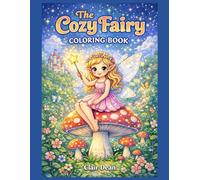 The Cozy Fairy Coloring Book