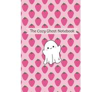 The Cozy Ghost Notebook: Cute Lined Journal for Teens & Adults | 5 x 8-inch Aesthetic Notebook with 100 Pages