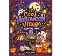 The Cozy Halloween Village Coloring Book 2