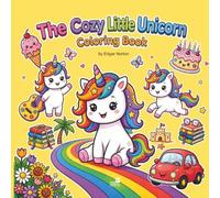 The Cozy Little Unicorn: Coloring Book