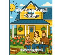 The Cozy Scandi Cottage Colouring Book