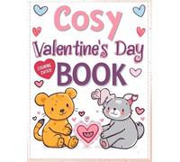 The Cozy Valentine's Hearth: Bold & Easy Coloring Designs for a Snug and Loving Atmosphere