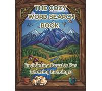 The Cozy Word Search Book: Enchanting Puzzles For Relaxing Evenings