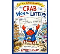 The Crab That Won The Lottery: What happens when a crab becomes a millionaire? Absolute chaos!