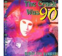 The Crack Was 90 (Album-CD) Dublin City Rumblers