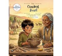 The Cracked Bowl: A pottery story about empathy