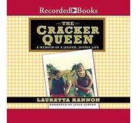 The Cracker Queen: un ricordo di una vita frastagliata e gioiosa