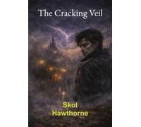 The Cracking Veil: Eternal Darkness: Ebonreach Chronicles