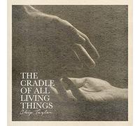 Chip Taylor The Cradle of All Living Things (CD) Album