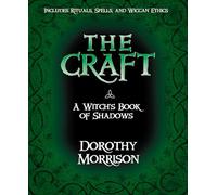 The Craft: A Witch's Book of Shadows